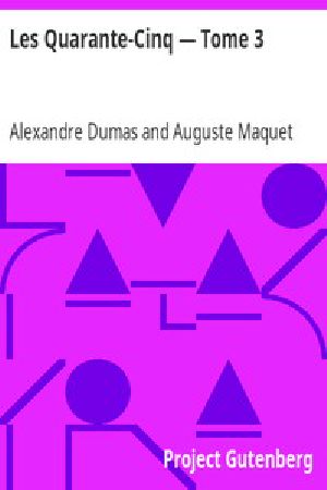 [Gutenberg 7772] • Les Quarante-Cinq — Tome 3